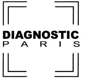 DIAGNOSTIC PARIS