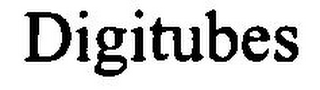 DIGITUBES