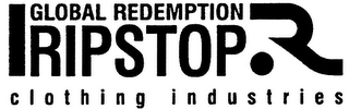 GLOBAL REDEMPTION RIPSTOP CLOTHING INDUSTRIES