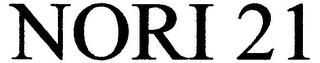 NORI 21