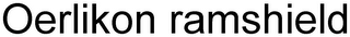 OERLIKON RAMSHIELD