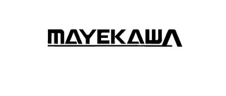MAYEKAWA