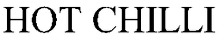 HOT CHILLI