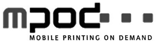 MPOD MOBILE PRINTING ON DEMAND