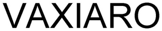 VAXIARO