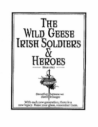 THE WILD GEESE IRISH SOLDIERS & HEROES