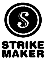 S STRIKE MAKER