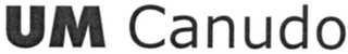 UM CANUDO