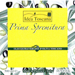 IDEA TOSCANA PRIMA SPREMITURA CON OLIO EXTRAVERGINE D'OLIVA TOSCANO 500 ML MADE IN FLORENCE - ITALY 16.9 FL.OZ.