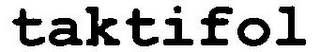 TAKTIFOL