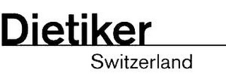 DIETIKER SWITZERLAND