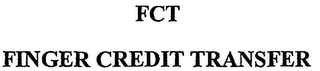 FCT FINGER CREDIT TRANSFER