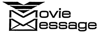 MOVIE MESSAGE