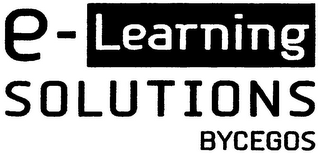 E-LEARNING SOLUTIONS BYCEGOS