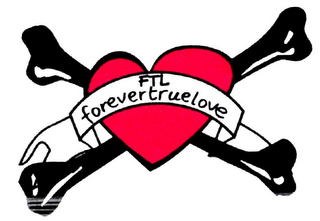 FTL FOREVER TRUE LOVE