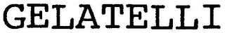 GELATELLI