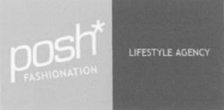 POSH FASHIONATION LIFESTYLE AGENCY