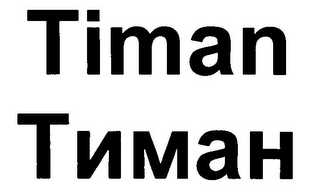 TIMAN