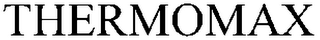 THERMOMAX