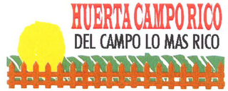 HUERTA CAMPO RICO DEL CAMPO LO MAS RICO