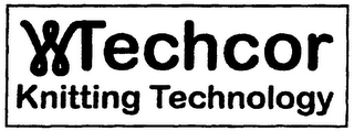 TECHCOR KNITTING TECHNOLOGY