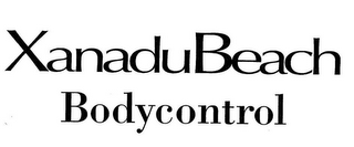 XANADUBEACH BODYCONTROL