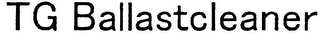 TG BALLASTCLEANER
