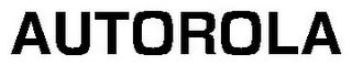 AUTOROLA