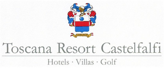 TOSCANA RESORT CASTELFALFI CASTELFALFI HOTELS VILLAS GOLF