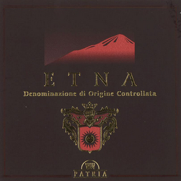 ETNA DENOMINAZIONE DI ORIGINE CONTROLLATA PATRIA