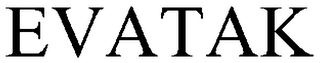 EVATAK