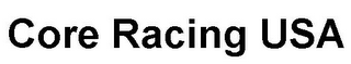 CORE RACING USA