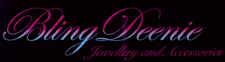 BLING DEENIE JEWELLERY AND ACCESSORIES