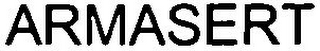 ARMASERT