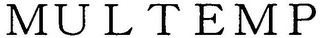 MULTEMP