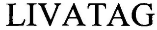 LIVATAG