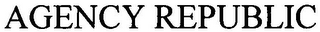 AGENCY REPUBLIC