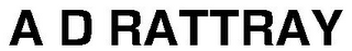 A D RATTRAY