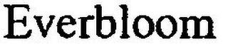 EVERBLOOM
