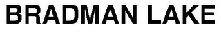 BRADMAN LAKE