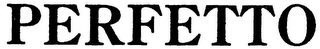 PERFETTO