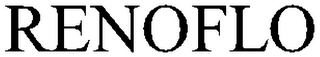 RENOFLO