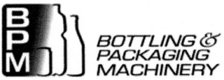 BPM BOTTLING & PACKAGING MACHINERY