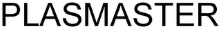 PLASMASTER