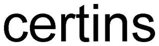 CERTINS