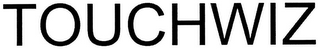 TOUCHWIZ