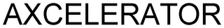 AXCELERATOR