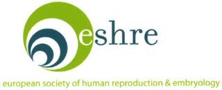 ESHRE EUROPEAN SOCIETY OF HUMAN REPRODUCTION & EMBRYOLOGY