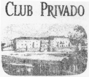 CLUB PRIVADO