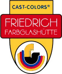 FRIEDRICH FARBGLASHÜTTE CAST-COLORS